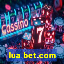 lua bet.com